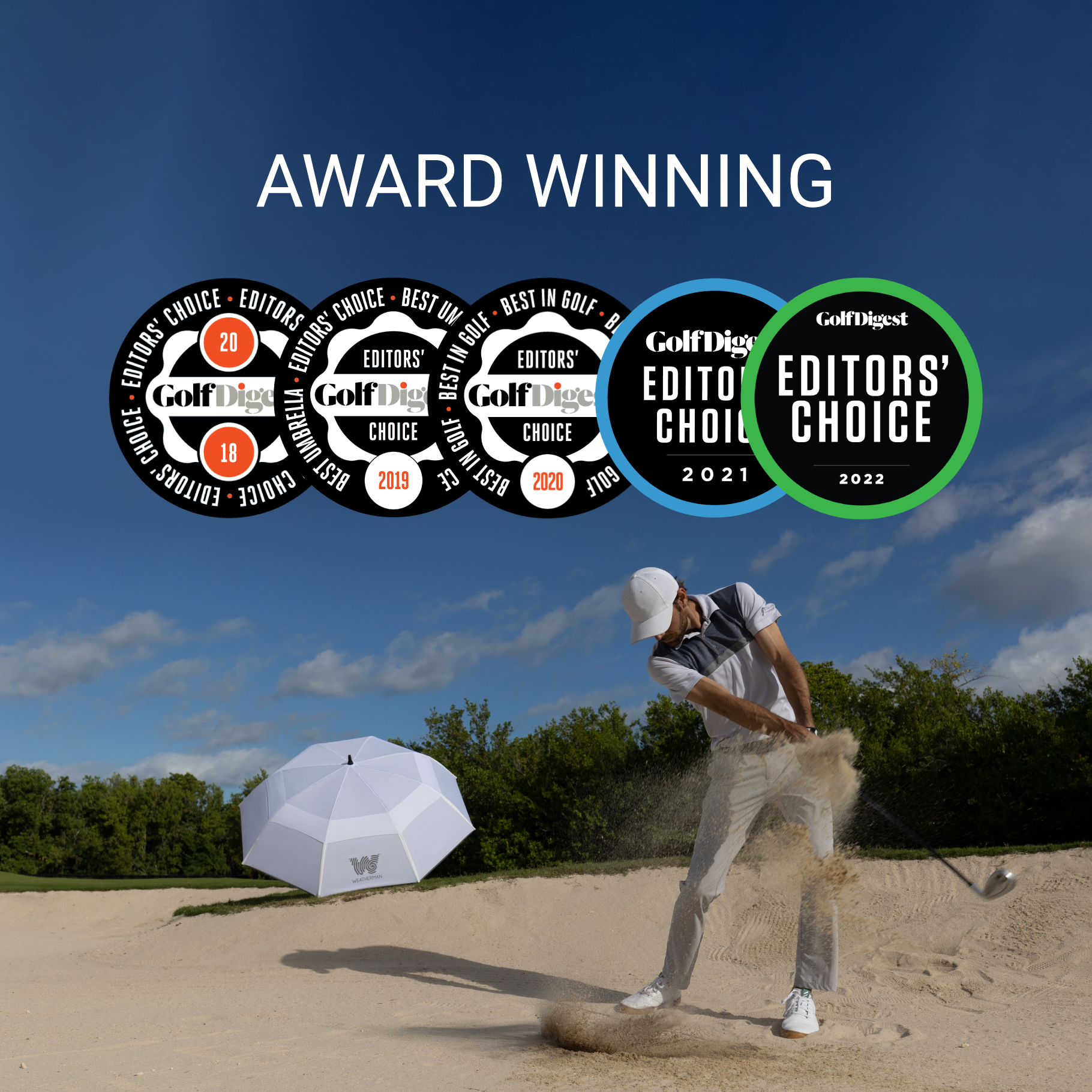 Golf Digest Best Golf Umbrella winner 5 years in a row.